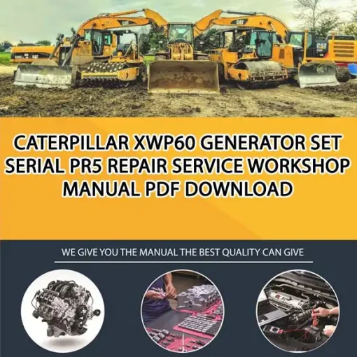 Caterpillar Xwp60 Generator Set Serial PR5 Repair Service Workshop Manual PDF Download