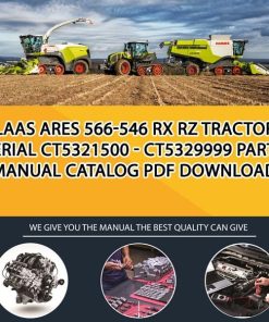 Claas Ares 566-546 Rx Rz Tractors Serial Ct5321500 - Ct5329999 Parts Manual Catalog Pdf Download