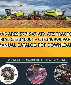 Claas Ares 577-547 Atx Atz Tractors Serial Ct5340001 - Ct5349999 Parts Manual Catalog Pdf Download