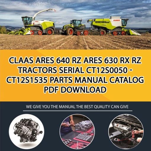 Claas Ares 640 Rz Ares 630 Rx Rz Tractors Serial Ct12S0050 - Ct12S1535 Parts Manual Catalog Pdf Download