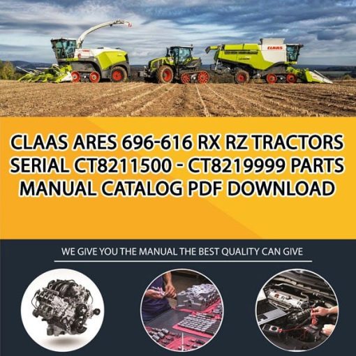 Claas Ares 696-616 Rx Rz Tractors Serial Ct8211500 - Ct8219999 Parts Manual Catalog Pdf Download