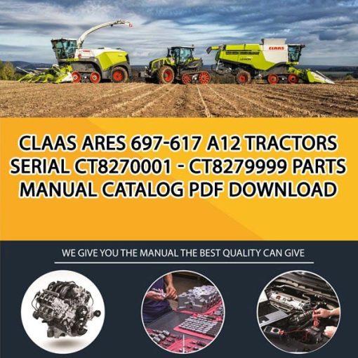 Claas Ares 697-617 A12 Tractors Serial Ct8270001 - Ct8279999 Parts Manual Catalog Pdf Download