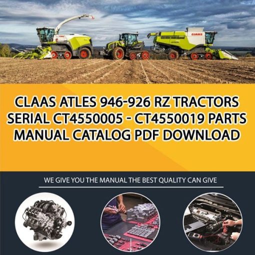 Claas Atles 946-926 Rz Tractors Serial Ct4550005 - Ct4550019 Parts Manual Catalog Pdf Download