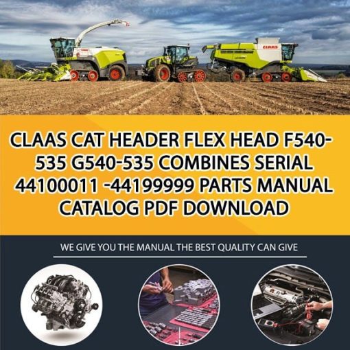 Claas Cat Header Flex Head F540-535 G540-535 Combines Serial 44100011 -44199999 Parts Manual Catalog Pdf Download