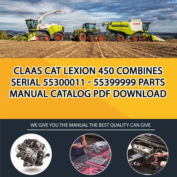Claas Cat Lexion 450 Combines Serial 55300011 - 55399999 Parts Manual Catalog Pdf Download