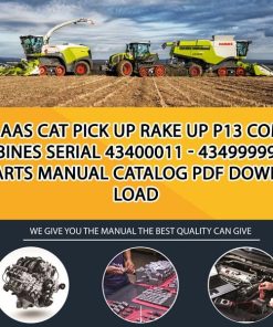 Claas Cat Pick Up Rake Up P13 Combines Serial 43400011 - 43499999 Parts Manual Catalog Pdf Download