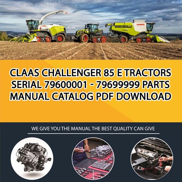 Claas Challenger 85 E Tractors Serial 79600001 - 79699999 Parts Manual Catalog Pdf Download