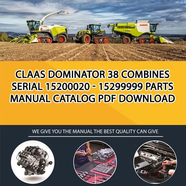 Claas Dominator 38 Combines Serial 15200020 - 15299999 Parts Manual Catalog Pdf Download