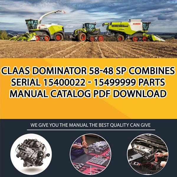 Claas Dominator 58-48 Sp Combines Serial 15400022 - 15499999 Parts Manual Catalog Pdf Download