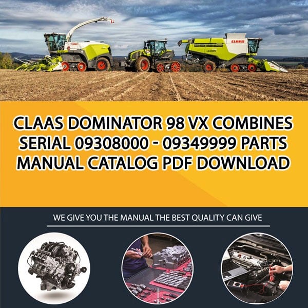 Claas Dominator 98 Vx Combines Serial 09308000 - 09349999 Parts Manual Catalog Pdf Download
