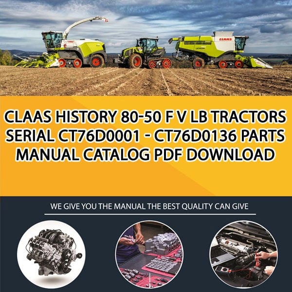 Claas History 80-50 F V Lb Tractors Serial Ct76D0001 - Ct76D0136 Parts Manual Catalog Pdf Download