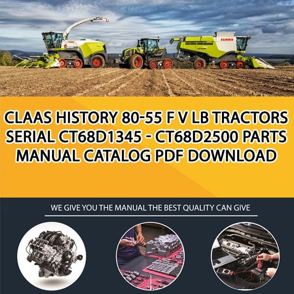 Claas History 80-55 F V Lb Tractors Serial Ct68D1345 - Ct68D2500 Parts Manual Catalog Pdf Download