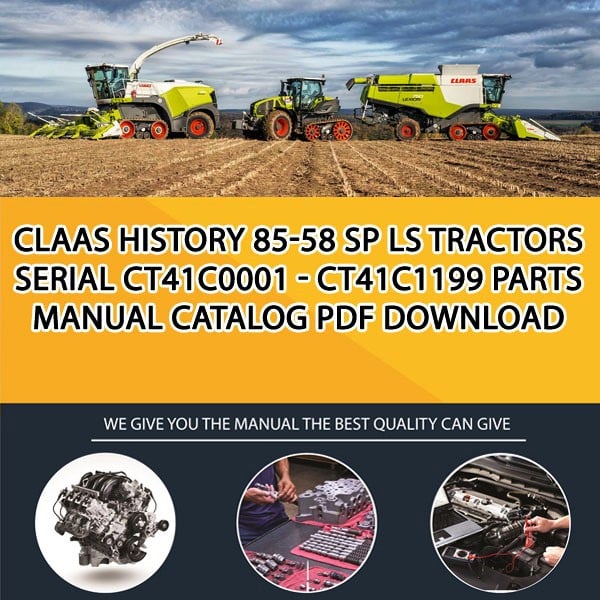 Claas History 85-58 Sp Ls Tractors Serial Ct41C0001 - Ct41C1199 Parts Manual Catalog Pdf Download