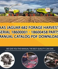 Claas Jaguar 682 Forage Harvester Serial 18600001 - 18600458 Parts Manual Catalog Pdf Download