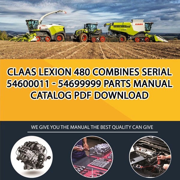 Claas Lexion 480 Combines Serial 54600011 - 54699999 Parts Manual Catalog Pdf Download