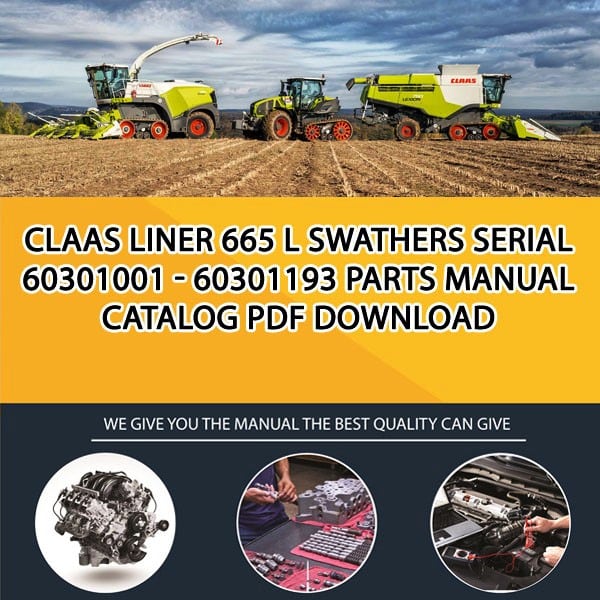 Claas Liner 665 L Swathers Serial 60301001 - 60301193 Parts Manual Catalog Pdf Download