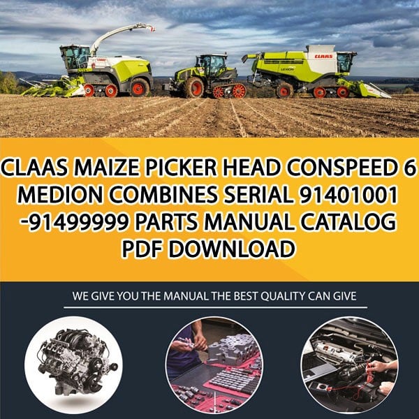 Claas Maize Picker Head Conspeed 6 Medion Combines Serial 91401001 -91499999 Parts Manual Catalog Pdf Download