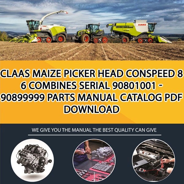 Claas Maize Picker Head Conspeed 8 6 Combines Serial 90801001 - 90899999 Parts Manual Catalog Pdf Download