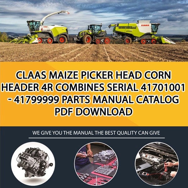 Claas Maize Picker Head Corn Header 4R Combines Serial 41701001 - 41799999 Parts Manual Catalog Pdf Download