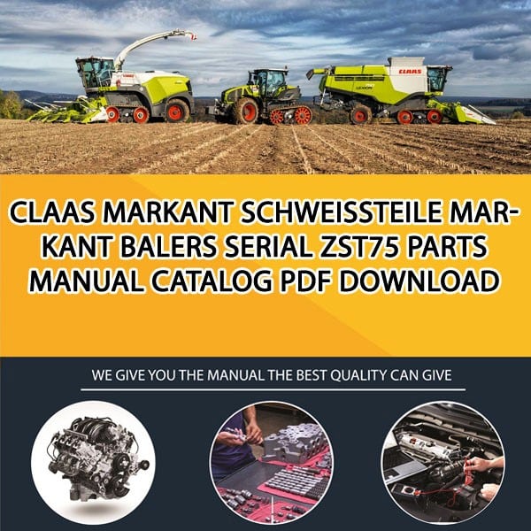 Claas Markant Schweissteile Markant Balers Serial Zst75 Parts Manual Catalog Pdf Download