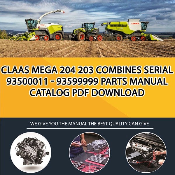 Claas Mega 204 203 Combines Serial 93500011 - 93599999 Parts Manual Catalog Pdf Download