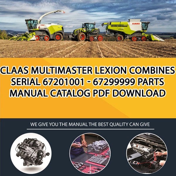 Claas Multimaster Lexion Combines Serial 67201001 - 67299999 Parts Manual Catalog Pdf Download