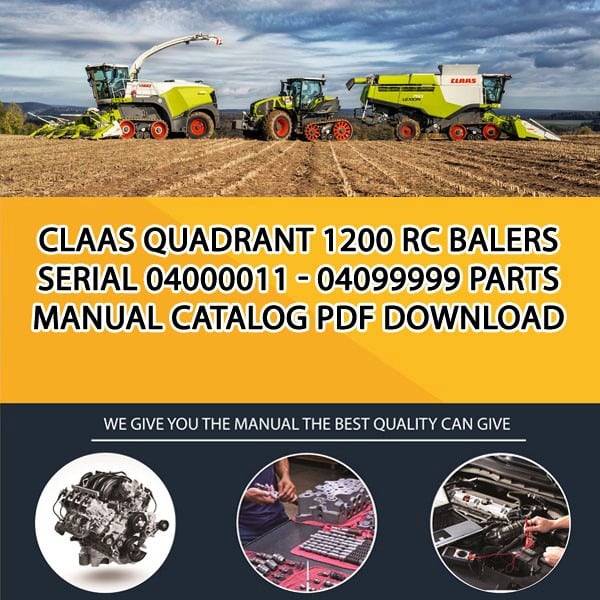 Claas Quadrant 1200 Rc Balers Serial 04000011 - 04099999 Parts Manual Catalog Pdf Download