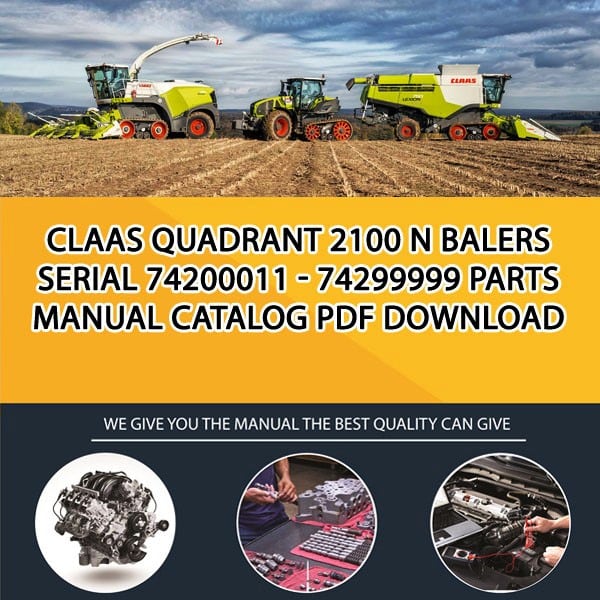 Claas Quadrant 2100 N Balers Serial 74200011 - 74299999 Parts Manual Catalog Pdf Download