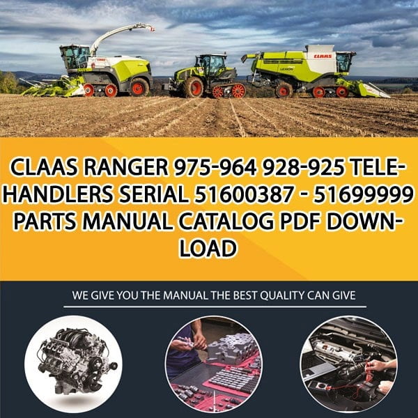 Claas Ranger 975-964 928-925 Telehandlers Serial 51600387 - 51699999 Parts Manual Catalog Pdf Download
