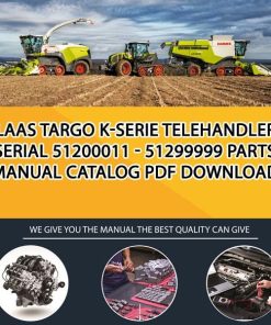 Claas Targo K-Serie Telehandlers Serial 51200011 - 51299999 Parts Manual Catalog Pdf Download