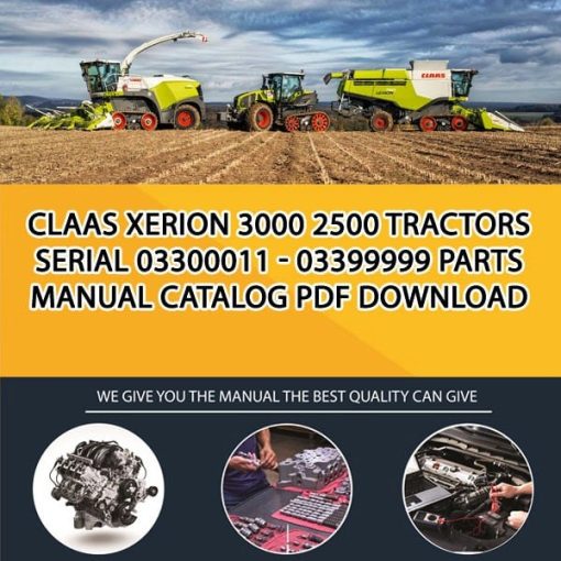 Claas Xerion 3000 2500 Tractors Serial 03300011 - 03399999 Parts Manual Catalog Pdf Download