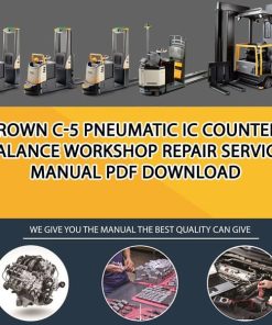 Crown C-5 Pneumatic IC Counterbalance Workshop Repair Service Manual PDF Download