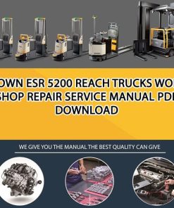 Crown ESR 5200 Reach Trucks Workshop Repair Service Manual PDF Download