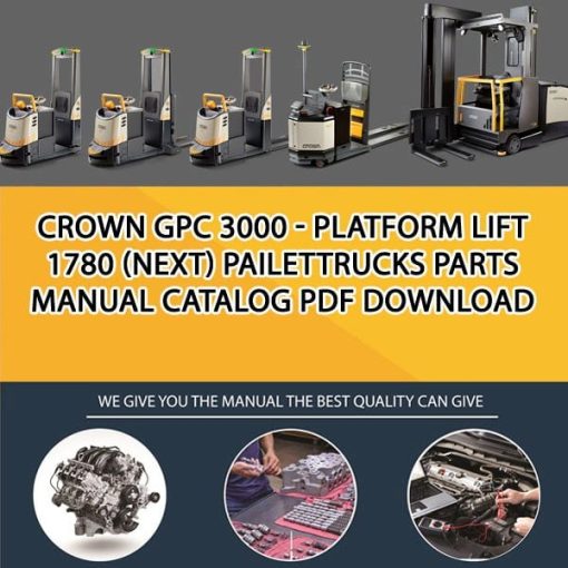 Crown GPC 3000 - Platform Lift 1780 (NEXT) PailetTrucks Parts Manual Catalog Pdf Download
