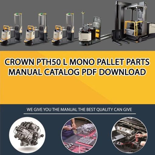 Crown PTH50 L Mono Pallet Parts Manual Catalog Pdf Download