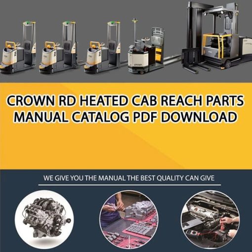 Crown RD HEATED CAB Reach Parts Manual Catalog Pdf Download