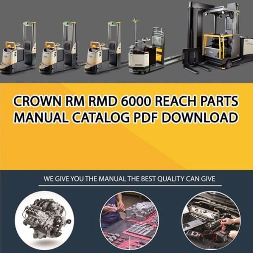 Crown RM RMD 6000 Reach Parts Manual Catalog Pdf Download