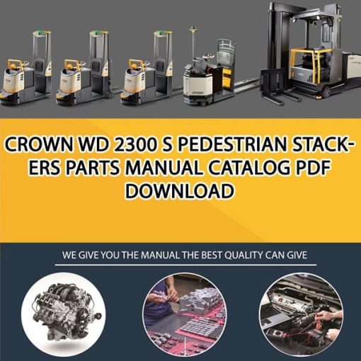 Crown WD 2300 S Pedestrian Stackers Parts Manual Catalog Pdf Download