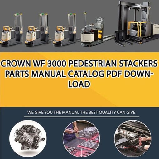 Crown WF 3000 Pedestrian Stackers Parts Manual Catalog Pdf Download