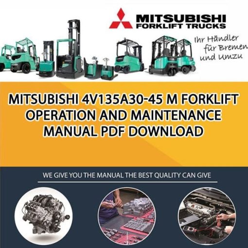 Mitsubishi 4V135A30-45 M forklift Operation and Maintenance Manual PDF download