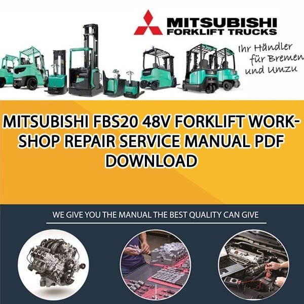 Mitsubishi FBS20 48V forklift Workshop Repair Service Manual PDF Download