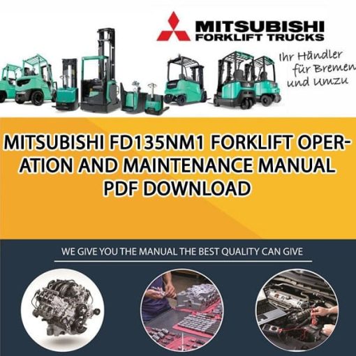 Mitsubishi FD135NM1 forklift Operation and Maintenance Manual PDF download
