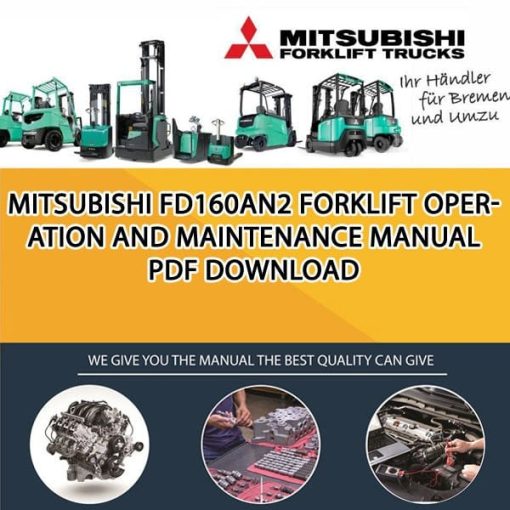 Mitsubishi FD160AN2 forklift Operation and Maintenance Manual PDF download