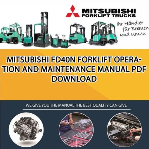 Mitsubishi FD40N forklift Operation and Maintenance Manual PDF download