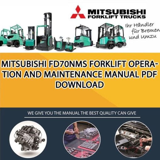 Mitsubishi FD70NMS forklift Operation and Maintenance Manual PDF download