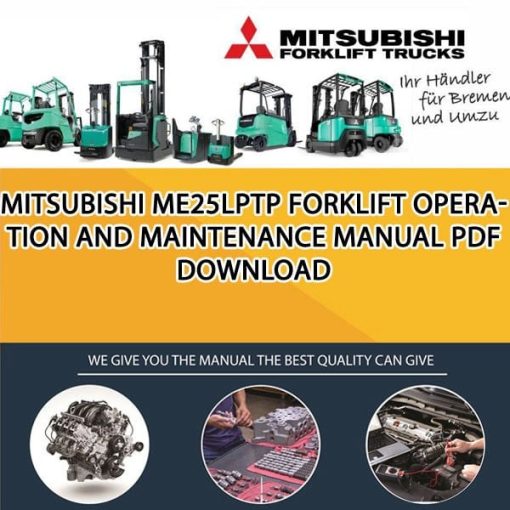 Mitsubishi ME25LPTP forklift Operation and Maintenance Manual PDF download