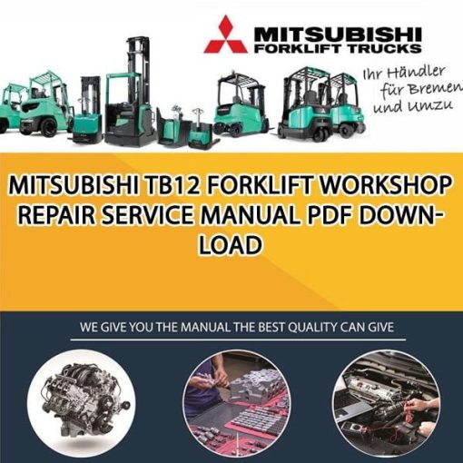 Mitsubishi TB12 forklift Workshop Repair Service Manual PDF Download