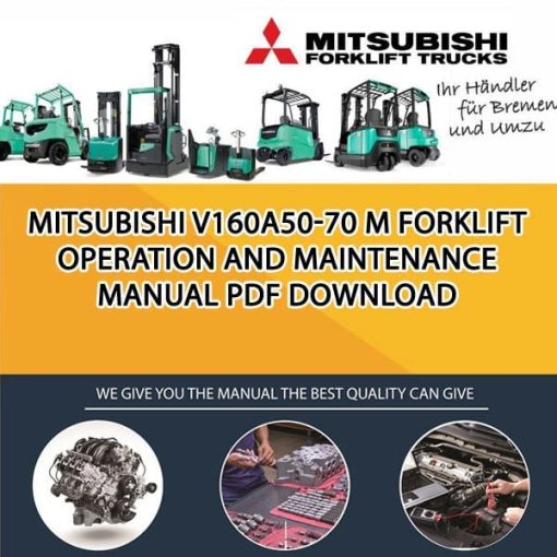 Mitsubishi V160A50-70 M forklift Operation and Maintenance Manual PDF download