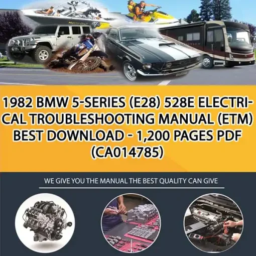 1982 Bmw 5-Series (E28) 528E Electrical Troubleshooting Manual (Etm) Best Download - 1,200 Pages Pdf (CA014785)