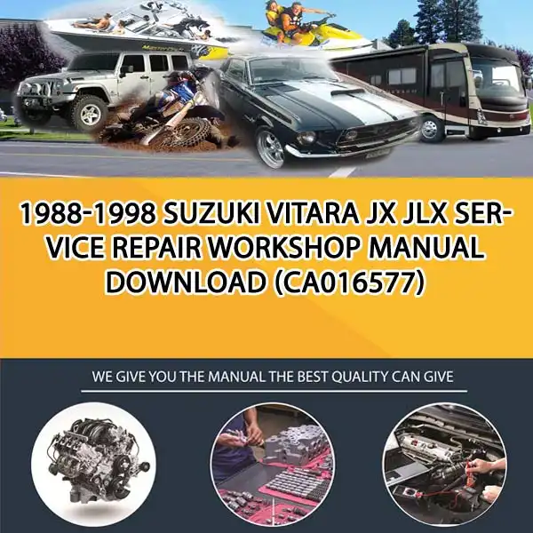 1988-1998 Suzuki Vitara Jx Jlx Service Repair Workshop Manual Download (CA016577)